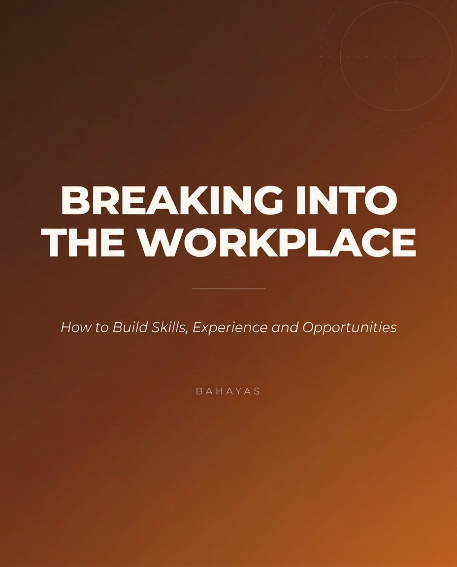 Cover of the Bahayas ebook Breaking Into the Workplace